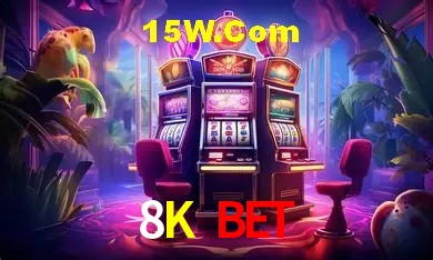8K Bet
